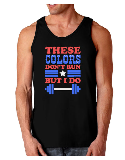 These Colors Don't Run But I Do - Patriotic Workout Dark Loose Tank Top-Mens Loose Tank Top-TooLoud-Black-Small-Davson Sales