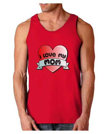 I Love My Mom - Heart Banner Design Dark Loose Tank Top by TooLoud-Mens Loose Tank Top-TooLoud-Red-Small-Davson Sales