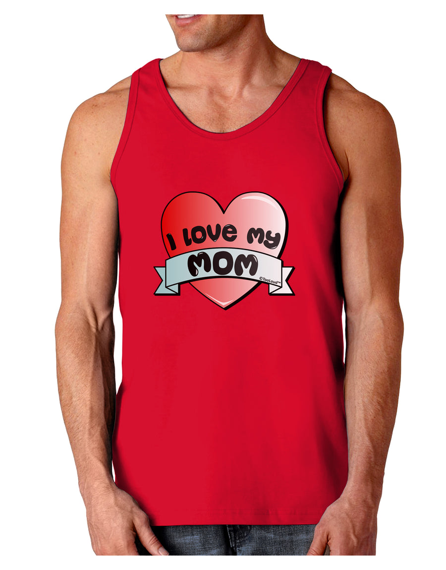 I Love My Mom - Heart Banner Design Dark Loose Tank Top by TooLoud-Mens Loose Tank Top-TooLoud-Black-Small-Davson Sales