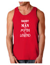 Daddy The Man The Myth The Legend Dark Loose Tank Top by TooLoud-Mens Loose Tank Top-TooLoud-Red-Small-Davson Sales