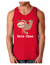 Cute Christmas Sloth - Santa Claws Dark Loose Tank Top by TooLoud-Mens Loose Tank Top-TooLoud-Red-Small-Davson Sales