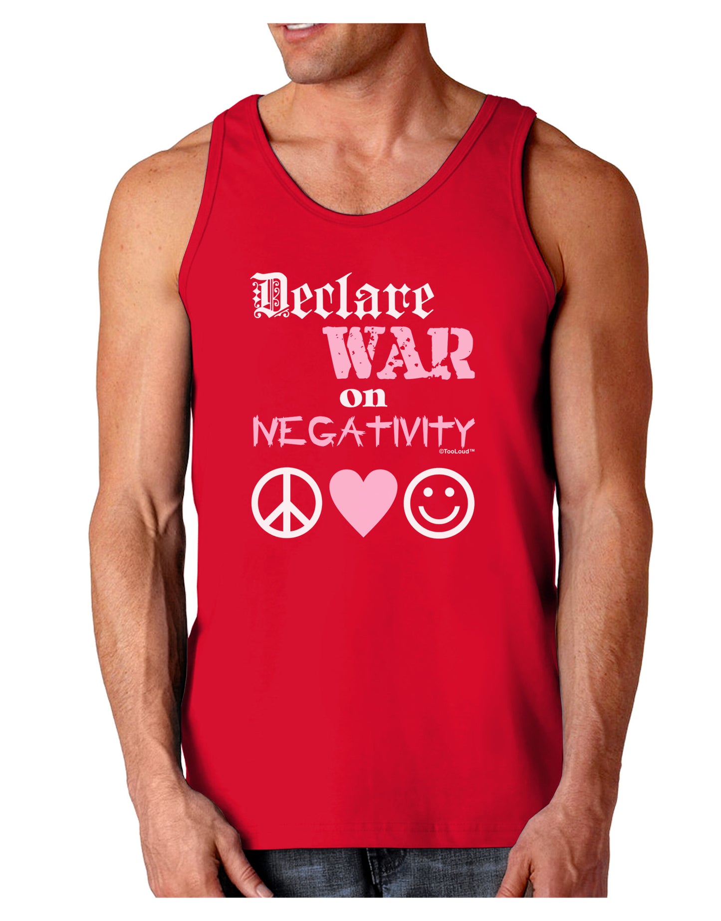 Declare War on Negativity Dark Loose Tank Top by-Mens Loose Tank Top-TooLoud-Red-Small-Davson Sales