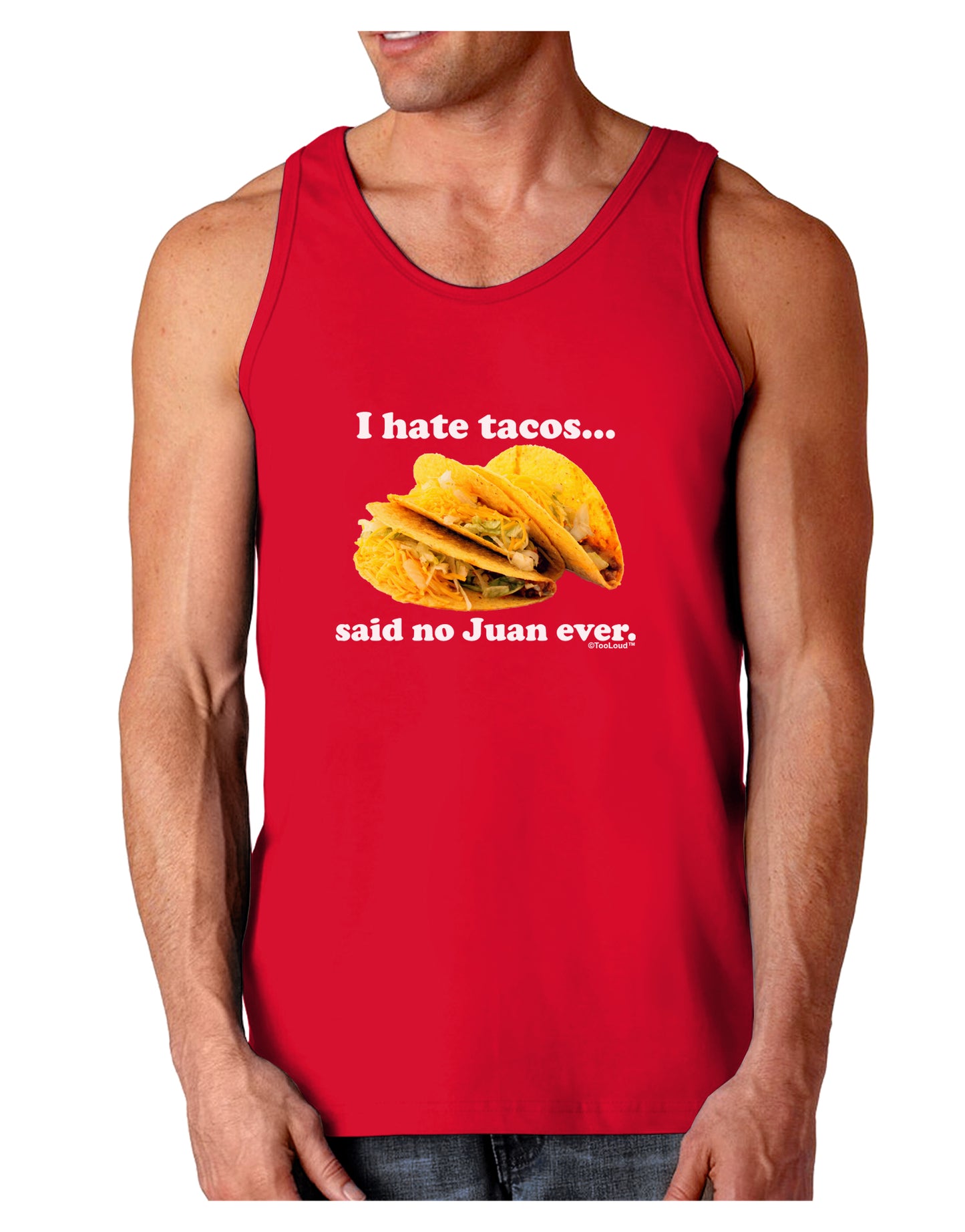 I Hate Tacos Said No Juan Ever Dark Loose Tank Top by TooLoud-Mens Loose Tank Top-TooLoud-Red-Small-Davson Sales