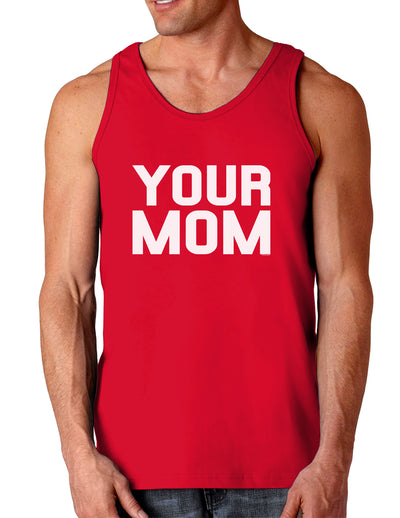 Your Mom Dark Loose Tank Top-Mens Loose Tank Top-TooLoud-Red-Small-Davson Sales