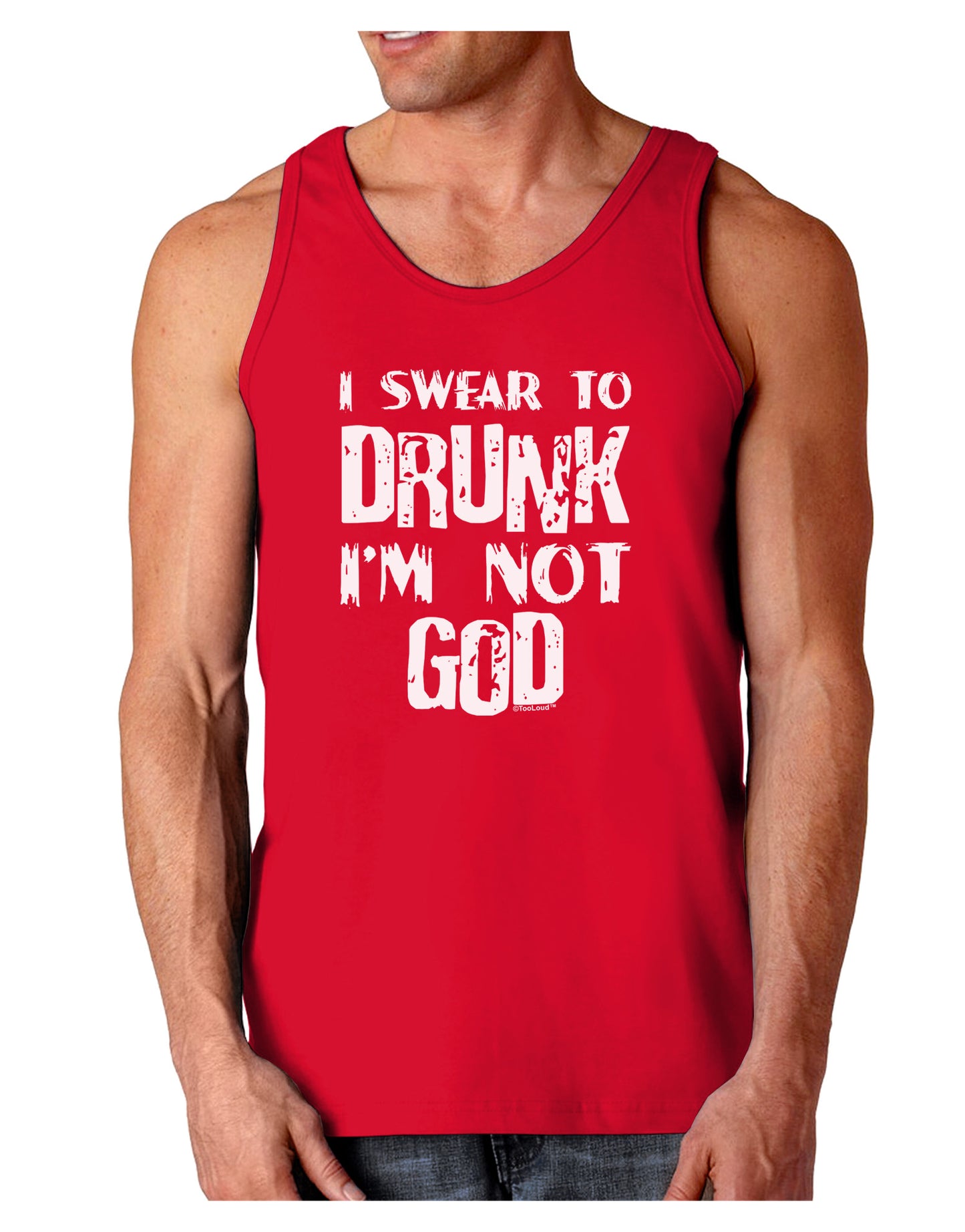 I swear to DRUNK I'm not GOD Dark Loose Tank Top-Mens Loose Tank Top-TooLoud-Red-Small-Davson Sales