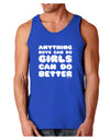 Anything Boys Can Do Girls Can Do Better Dark Loose Tank Top by TooLoud-Mens Loose Tank Top-TooLoud-Royal Blue-Small-Davson Sales