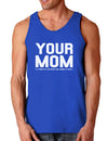 Your Mom is Respectable Dark Loose Tank Top-Mens Loose Tank Top-TooLoud-Royal Blue-Small-Davson Sales