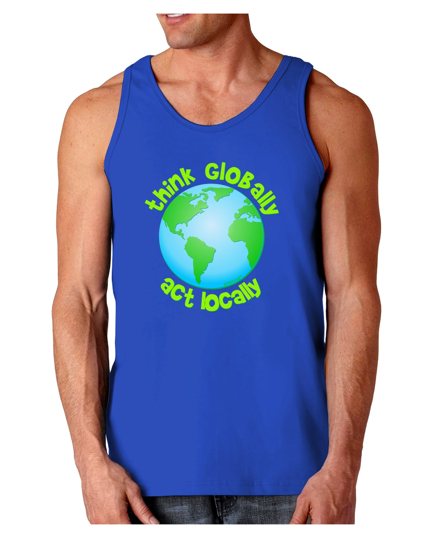 Think Globally Act Locally - Globe Dark Loose Tank Top-Mens Loose Tank Top-TooLoud-Royal Blue-Small-Davson Sales