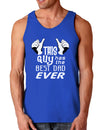 This Guy Has The Best Dad Ever Dark Loose Tank Top-Mens Loose Tank Top-TooLoud-Royal Blue-Small-Davson Sales