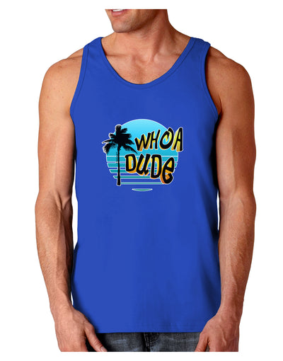 Whoa Dude Dark Loose Tank Top by TooLoud-Mens Loose Tank Top-TooLoud-Royal Blue-Small-Davson Sales