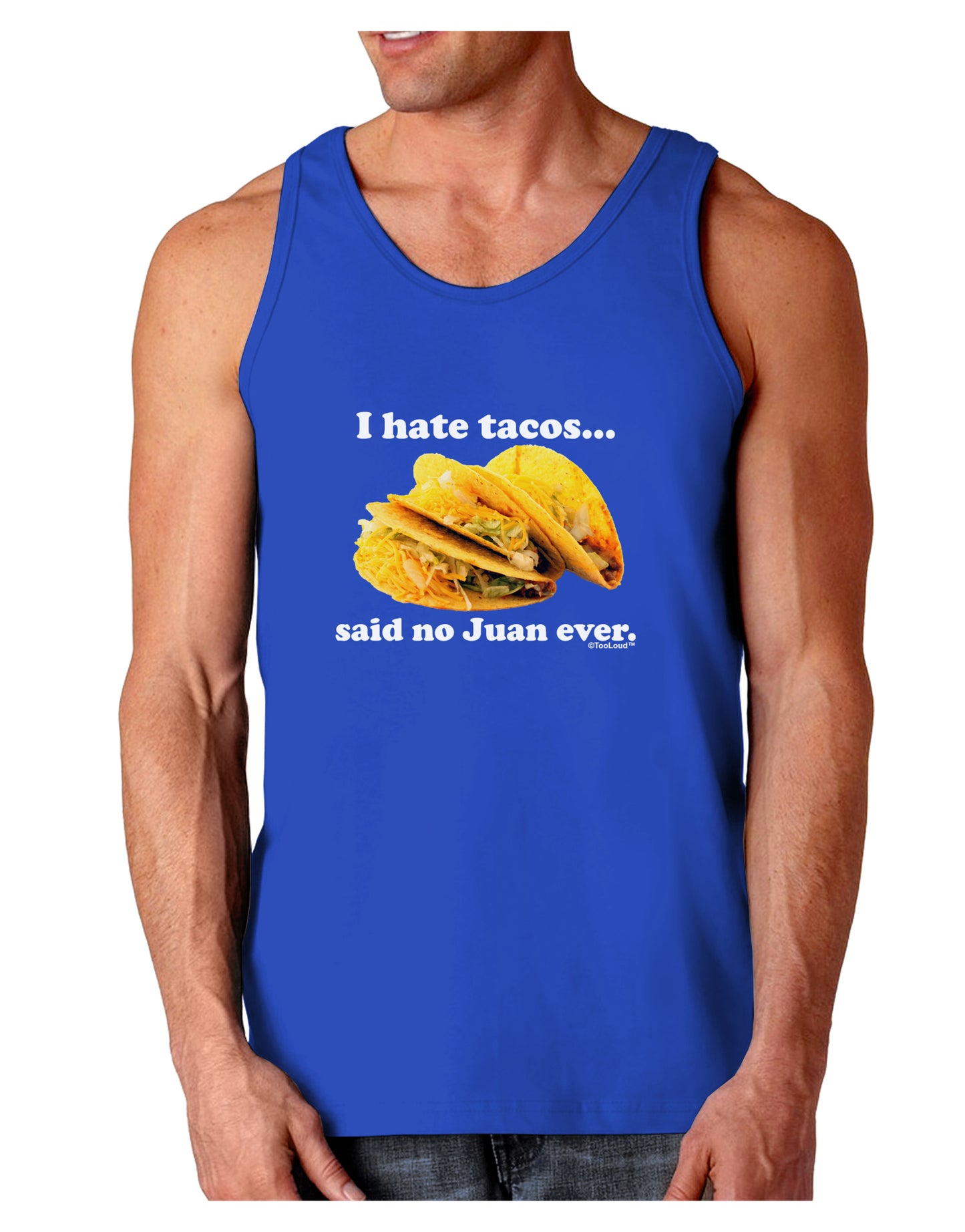 I Hate Tacos Said No Juan Ever Dark Loose Tank Top by TooLoud-Mens Loose Tank Top-TooLoud-Royal Blue-Small-Davson Sales