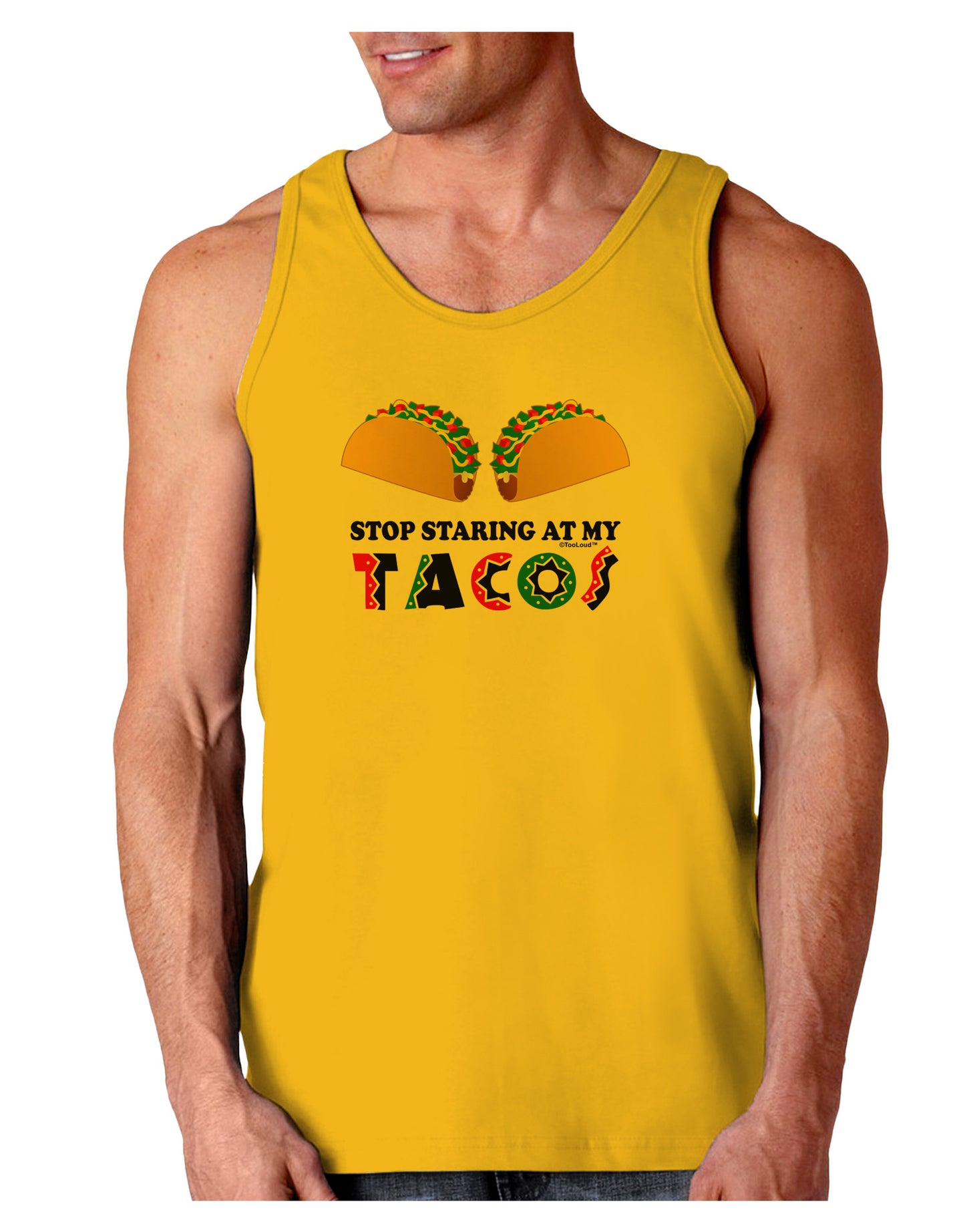 Stop Staring At My Tacos Loose Tank Top-Loose Tank Top-TooLoud-Gold-Small-Davson Sales
