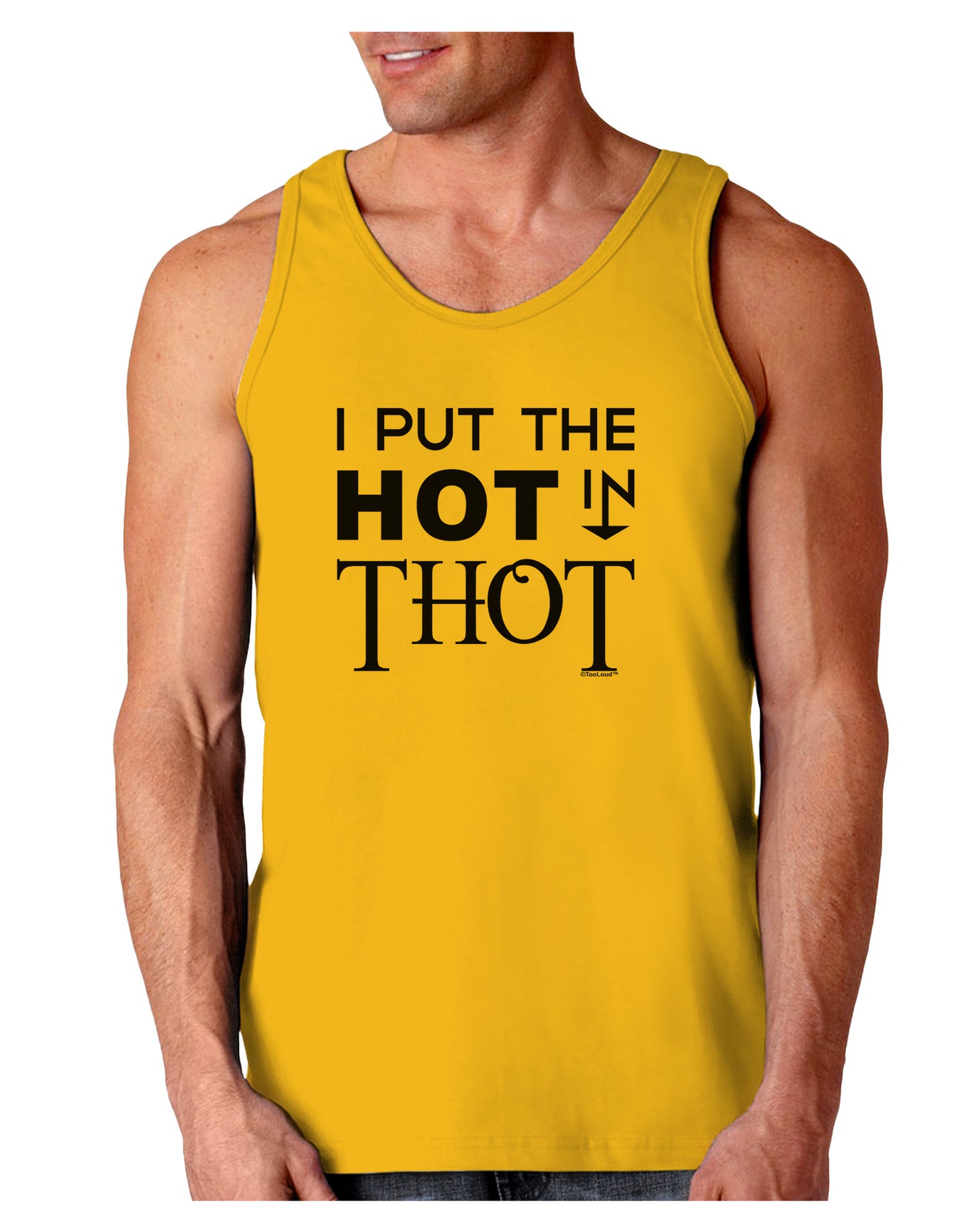 I Put the HOT in THOT Loose Tank Top-Loose Tank Top-TooLoud-Gold-Small-Davson Sales