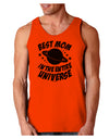 Best Mom in the Entire Universe Loose Tank Top by TooLoud-Loose Tank Top-TooLoud-Orange-Small-Davson Sales