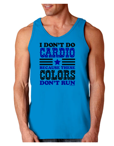I Don't Do Cardio Because These Colors Don't Run Loose Tank Top-Loose Tank Top-TooLoud-Sapphire-Small-Davson Sales