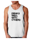 Drinks Well With Others Loose Tank Top by TooLoud-Loose Tank Top-TooLoud-White-Small-Davson Sales