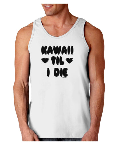 Kawaii Til I Die - Design Loose Tank Top by TooLoud-Loose Tank Top-TooLoud-White-Small-Davson Sales