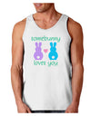 Somebunny Loves You Loose Tank Top by TooLoud-Loose Tank Top-TooLoud-White-Small-Davson Sales