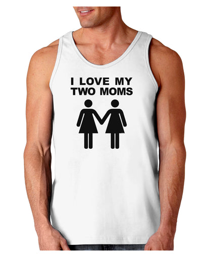 I Love My Two Moms Lesbian Mother Loose Tank Top-Loose Tank Top-TooLoud-White-Small-Davson Sales