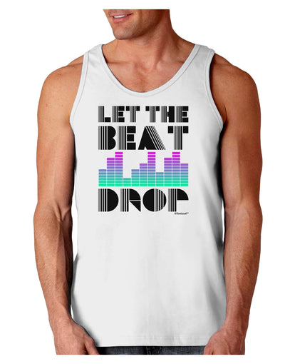 Let the Beat Drop Design Loose Tank Top by TooLoud-Loose Tank Top-TooLoud-White-Small-Davson Sales