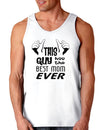 This Guy Has the Best Mom Ever Loose Tank Top-Loose Tank Top-TooLoud-White-Small-Davson Sales