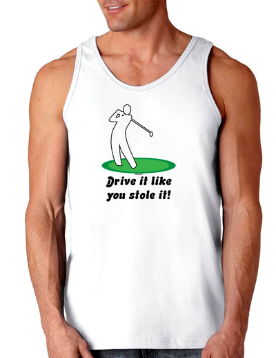 Drive It Like You Stole It Loose Tank Top-Loose Tank Top-TooLoud-White-Small-Davson Sales