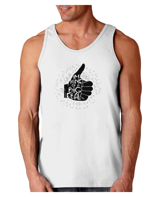 I'm Kind of a Big Deal Loose Tank Top-Mens-LooseTanktops-TooLoud-White-Small-Davson Sales