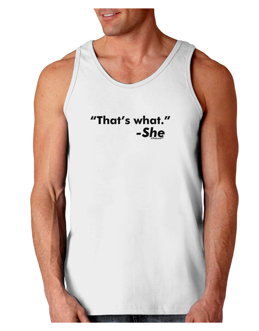 Thats What She Said Loose Tank Top-Loose Tank Top-TooLoud-White-Small-Davson Sales