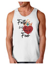 Faith Fuels us in Times of Fear  Loose Tank Top White 2XL Tooloud
