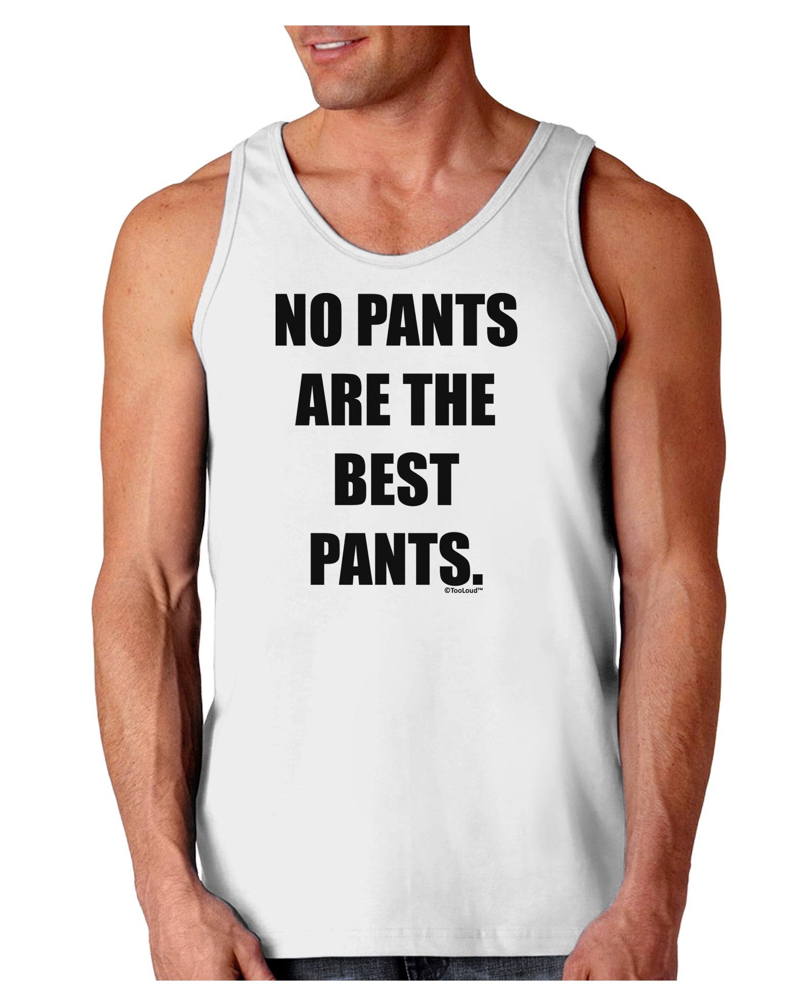 No Pants Are The Best Pants Loose Tank Top by TooLoud-Loose Tank Top-TooLoud-White-Small-Davson Sales