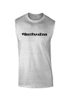 #BestPapaEver Muscle Shirt