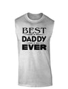 Best Daddy Ever Muscle Shirt-TooLoud-AshGray-Small-Davson Sales