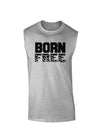 Born Free Muscle Shirt by TooLoud-TooLoud-AshGray-Small-Davson Sales