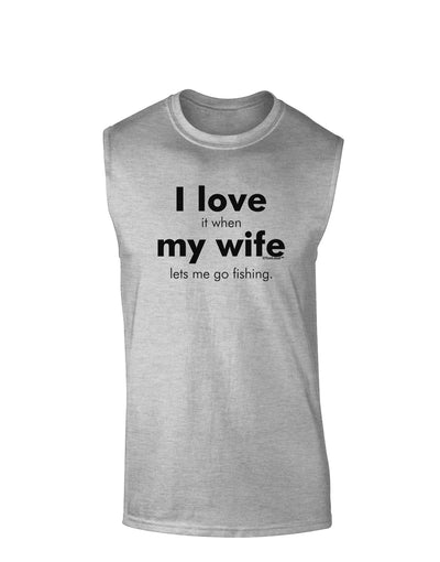 I Love My Wife - Fishing Muscle Shirt-TooLoud-AshGray-Small-Davson Sales