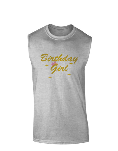 Birthday Girl Text Muscle Shirt  by TooLoud