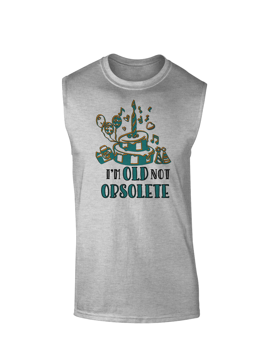 Im Old Not Obsolete Muscle Shirt-Muscle Shirts-TooLoud-White-Small-Davson Sales