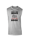 Skip The Movie Read The Book Muscle Shirt-TooLoud-AshGray-Small-Davson Sales