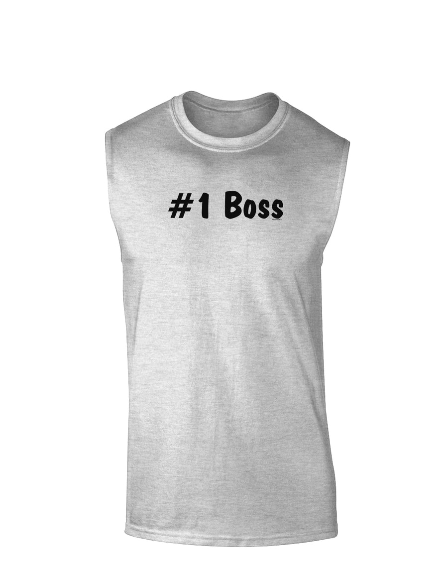 #1 Boss Text - Boss Day Muscle Shirt