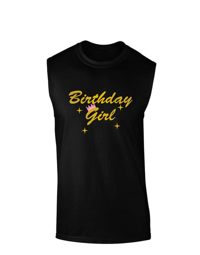 Birthday Girl Text Dark Muscle Shirt by TooLoud-TooLoud-Black-Small-Davson Sales