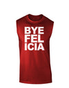 Bye Felicia Dark Muscle Shirt-TooLoud-Red-Small-Davson Sales