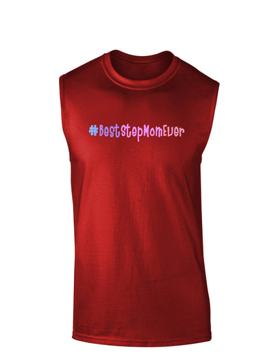 #BestStepMomEver Dark Muscle Shirt-TooLoud-Red-Small-Davson Sales