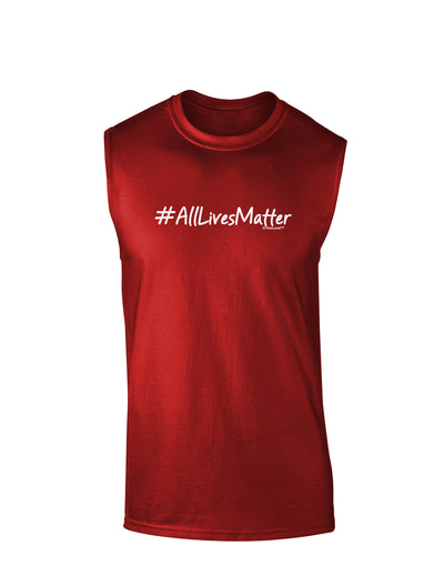 Hashtag AllLivesMatter Dark Muscle Shirt-TooLoud-Red-Small-Davson Sales