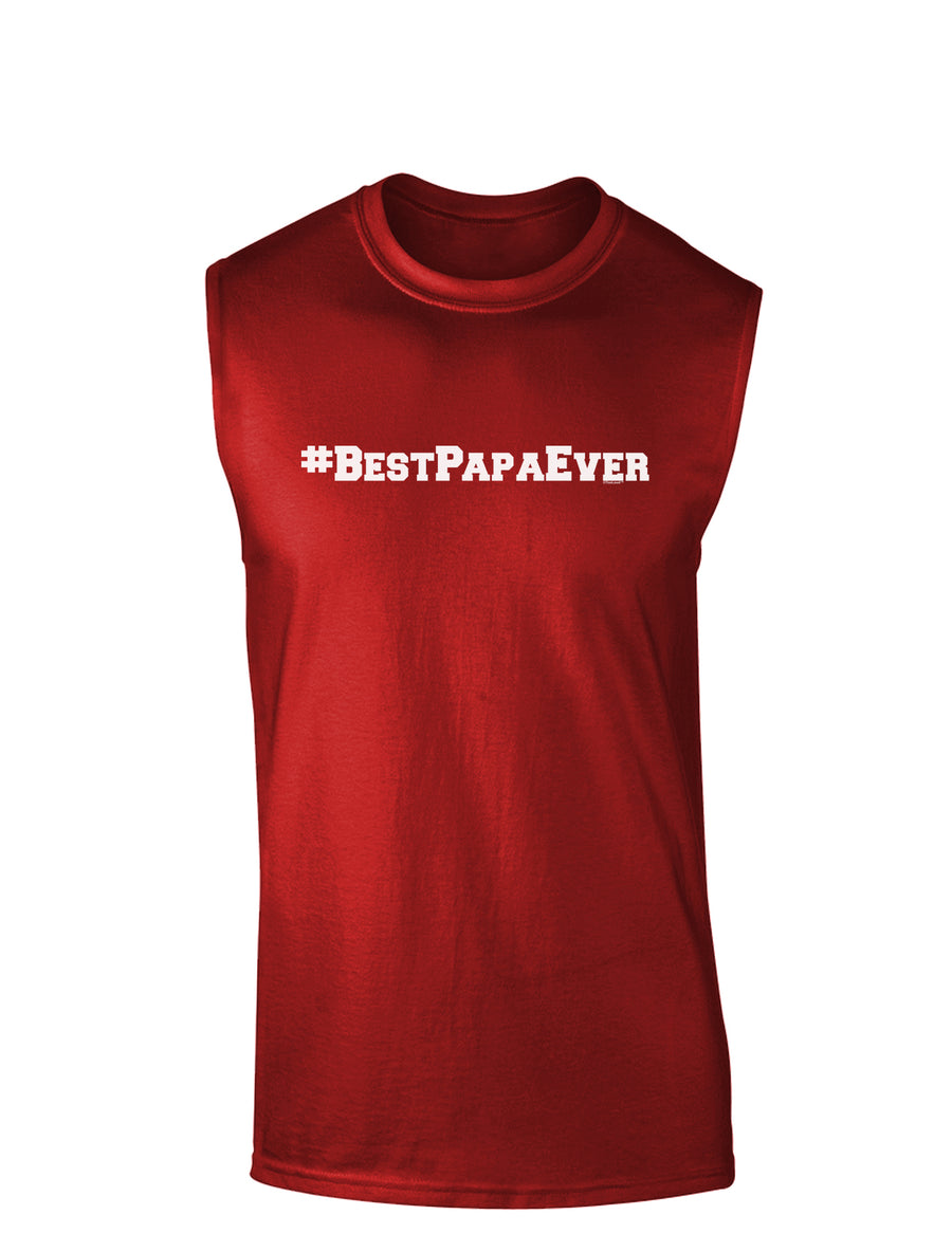 #BestPapaEver Dark Muscle Shirt-TooLoud-Black-Small-Davson Sales
