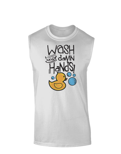 Wash your Damn Hands Muscle Shirt-Muscle Shirts-TooLoud-White-Small-Davson Sales