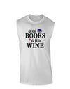 Good Books and Fine Wine Muscle Shirt-TooLoud-White-Small-Davson Sales