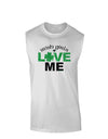 Irish Girls Love Me Muscle Shirt-TooLoud-White-Small-Davson Sales