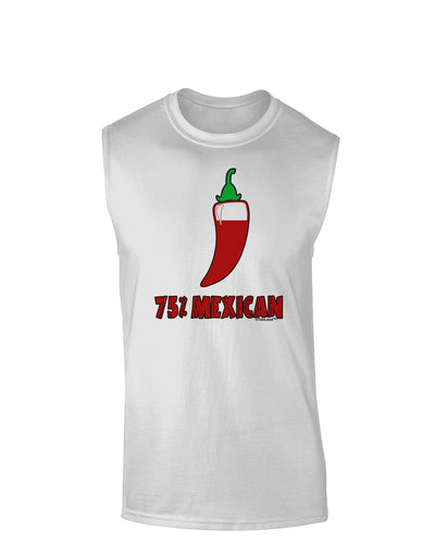 Seventy-Five Percent Mexican Muscle Shirt