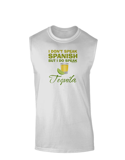 I Do Speak Tequila Muscle Shirt-TooLoud-White-Small-Davson Sales