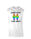Sorry Boys I Like Girls Lesbian Rainbow Muscle Shirt