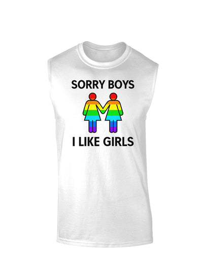 Sorry Boys I Like Girls Lesbian Rainbow Muscle Shirt-TooLoud-White-Small-Davson Sales